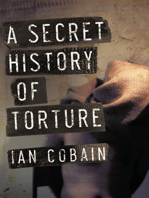 cover image of A Secret History of Torture